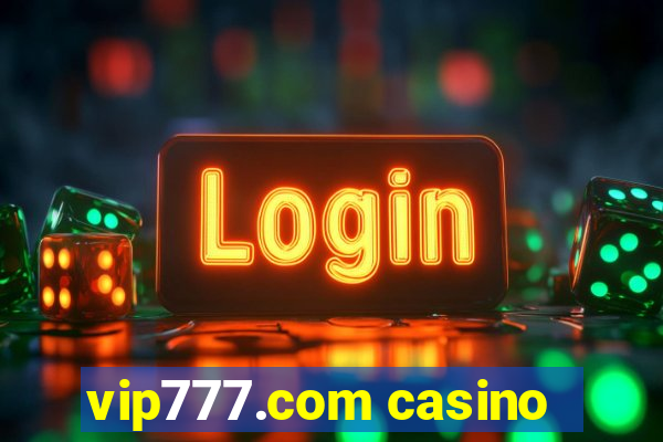 vip777.com casino